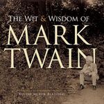 The Wit and Wisdom of Mark Twain (Dover Literature: Literary Collections)