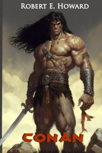 Conan: The Barbarian - Collected Adventures (Illustrated)