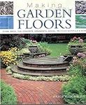 Making Garden Floors: Stone, Brick,