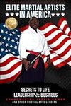 Elite Martial Artists In America: S