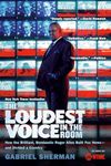 The Loudest Voice in the Room