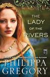 The Lady of the Rivers: A Novel (Th