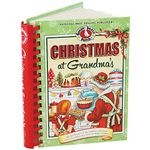 Christmas at Grandma's: All the Flavors of the Holiday Season in Over 200 Delicious Easy-to-Make Recipes