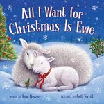 All I Want for Christmas Is Ewe: A Heartfelt Holiday Board Book for Babies and Toddlers (Punderland)