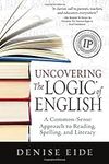 Uncovering the Logic of English: A 