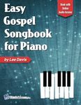 Easy Gospel Songbook for Piano: Book with Online Audio Access