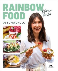 Rainbow Food de Superchulo (Vergara)