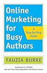 Online Marketing for Busy Authors: 