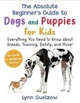 Absolute Beginner's Guide to Dogs a