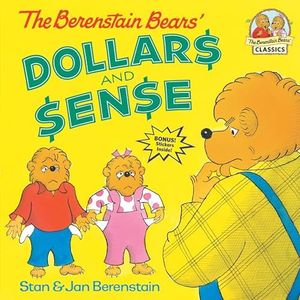 The Berenstain Bears' Dollars and Sense