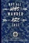 Geocaching Logbook: Bespoke Book Interior To Log All Of Your Geocache finds. Record The Position, Location And Any Extra Notes As You Wish 6"x9"