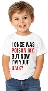I Once was Poison Ivy, But Now I'm Your Daisy Pop Culture Toddler Crew Graphic T-Shirt, White, 3T