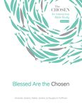 Blessed Are the Chosen: An Interactive Bible Study (Volume 2)