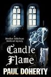 Candle Flame (A Brother Athelstan M