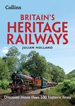 Britain’s Heritage Railways: Discover more than 100 historic lines