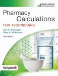 Pharmacy Calculations for Technicians: Text (Pharmacy Technician)