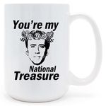 Marlpoly You’re My National Treasure Funny Coffee Mug - Ideal Nicolas Mug Gift, Hilarious Gift for Best Friend on Birthday, Love Holiday, Christmas - Attractive 15 oz Novelty Cup