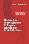 Computer Maintenance & Repair Handb