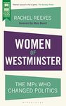 Women of Westminster: The MPs who Changed Politics