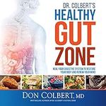 Dr. Colbert's Healthy Gut Zone