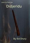 Learn to Play the Didjeridu