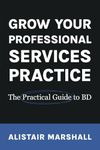 Grow Your Professional Services Pra