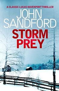 Storm Prey: Lucas Davenport 20 (Lucas Davenport Mysteries)