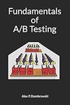 Fundamentals of A/B Testing