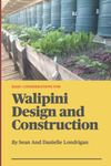 Walipini Design and Construction