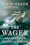 The Wager: A Tale of Shipwreck, Mut