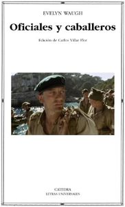 Oficiales y caballeros (Letras Universales / Universal Writings) (Spanish Edition)