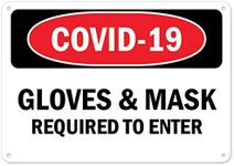 COVID-19 Notice Sign - COVID-19 Gloves & Mask Required to Enter | Plastic Sign | Protect Your Business, Municipality, Home & Colleagues | Made in The USA