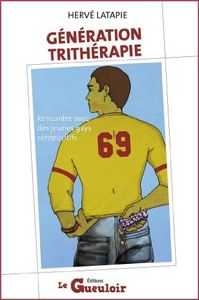 Génération trithérapie, rencontre avec des jeunes gays séropositifs