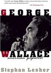 George Wallace: American Populist