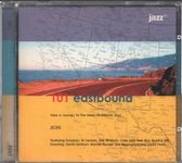 101 Eastbound: Complete Your Journey to the Heart of Smooth Jazz