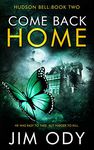 Come Back Home (Hudson Bell Book 2)