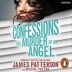 Confessions: The Murder of an Angel: Confessions 4