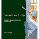 HEAVEN on EARTH: The characters, eccentrics and experiences of growing up in the bottom right-hand corner of the Emerald Isle