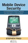 Mobile Device Security: A Comprehen