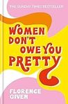 Women Don'T Owe You Pretty: The Rec