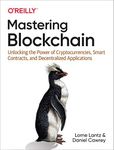 Mastering Blockchain: Unlocking the