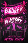 Butcher and Blackbird