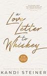A Love Letter to Whiskey: Fifth Ann
