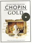 The Easy Piano Collection Chopin Gold (CD Edition): Chopin Gold (CD Edition