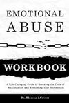 Emotional Abuse Workbook: A Life-Ch