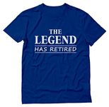 The Legend Has Retired Best Retirement Party Gift Funny Gift for Men T-Shirt Medium Blue