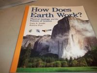 How Does Earth Work: Physical Geology and the Process of Science