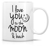 Retreez Funny Mug - I Love You to The Moon & Back 11 Oz Ceramic Coffee Mugs - Funny, Sarcasm, Sarcastic, Motivational, Inspirational birthday gifts for husband, wife, boyfriend, girlfriend, friends