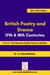 BRITISH POETRY AND DRAMA : 17th & 18th Centuries