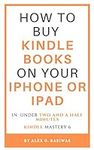 How to buy Kindle books on your iPh